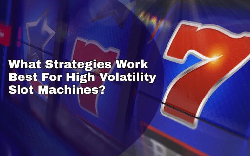 high-volatility slots